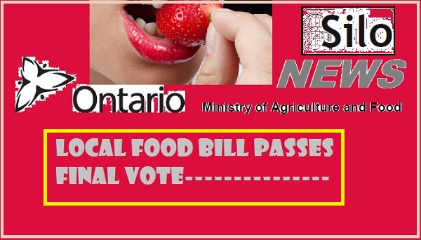 Unique Ontario Bill 36 (designed to promote Local Food) passes final Vote