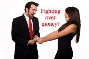 Fighting Over Money