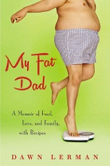 My Fat Dad Summer Snack Book CoverDawnLerman