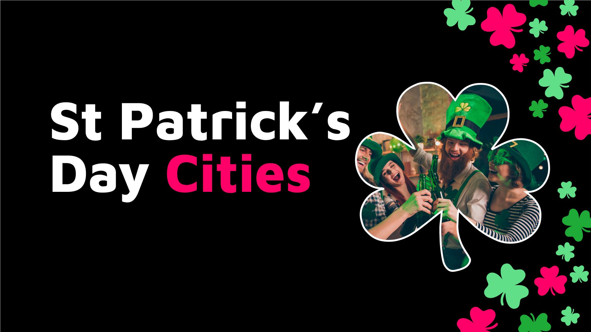 Best Canadian Cities To Celebrate St Patricks Day Like The Irish